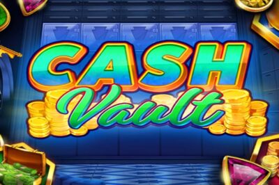 Cash Vaults Slot – Unlock Hidden Treasures & Big Wins